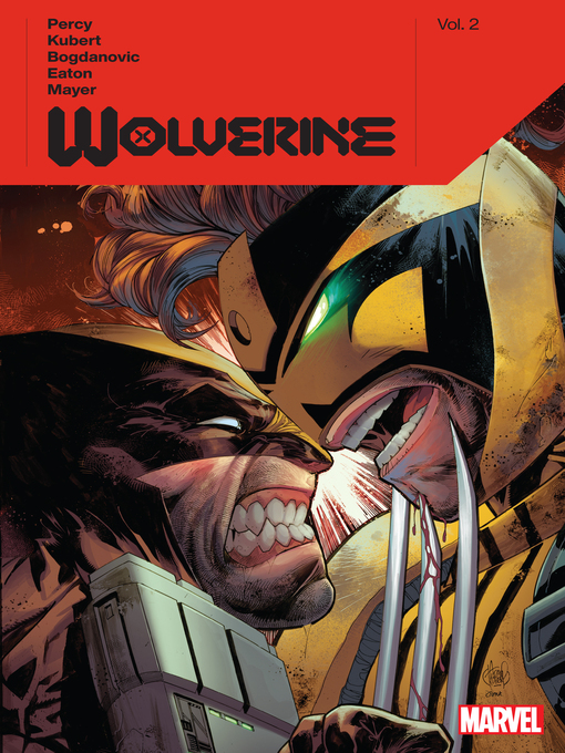 Cover image for Wolverine By Benjamin Percy, Volume 2